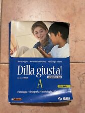dilla giusta! ediz. blu a+b+q