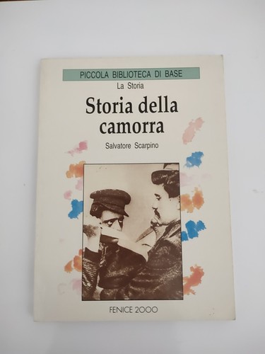 Storia della camorra - storia,