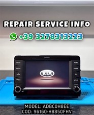 96160-H8850FHV RIPARAZIONE RADIO KIA STONIC RIO ADBC0H8EE CON 1 ANNO DI GARANZIA