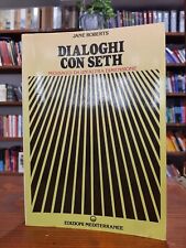Dialoghi con Seth - messaggi da un'altra dimensione - Jane Roberts - 1991