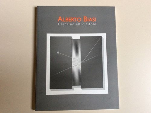 Alberto biasi catalogo - catalogo, 2000