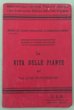 MONTEMARTINI - LA VITA DELLE PIANTE - Nozioni di scienze biologiche -Libro[L281]