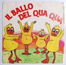 Vinile 45 giri, IL BALLO DEL QUA QUA, vintage, anno 1982, SIGNAL, Sanremini.