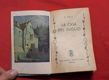 La Casa Del Giglio M. Delly - Salani 1940