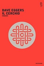 Il cerchio von Eggers, Dave |