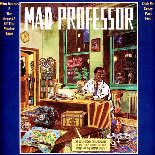 Mad professor dub me crazy - professor,