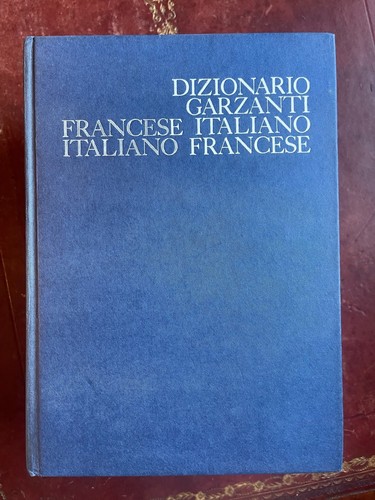Dizionario garzanti francese - garzanti,