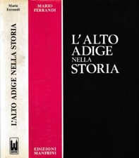 L'Alto Adige nella storia. 