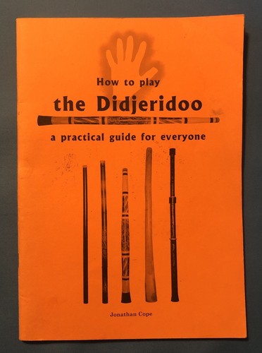 How play the didjeridoo a - play, didjeridoo: