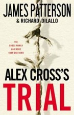 Alex Cross's TRIAL - Hardcover
