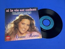 SI LA VIE EST CADEAU CORINNE HERMES - Disco Vinile 45 Giri