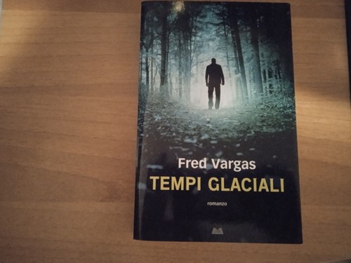 Fred vargas tempi glaciali - fred,