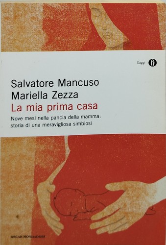 Mia prima casa nove - nove, mesi