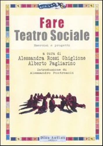 Fare teatro sociale esercizi - teatro, sociale.