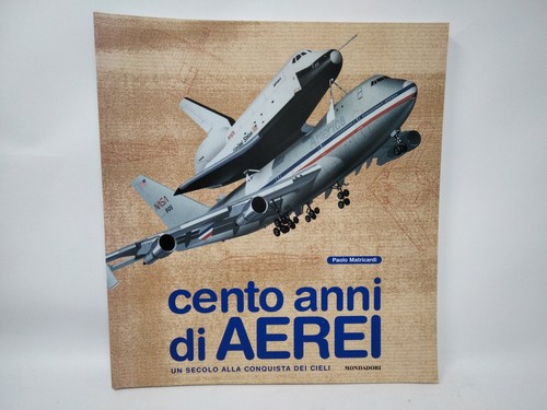 Cento anni aerei paolo - di,