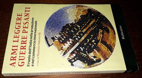 Armi leggere guerre pesanti