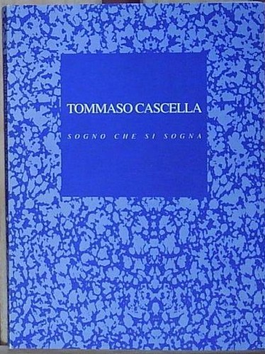 Tommaso cascella sogno che - tommaso,