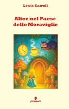 Libri Lewis Carroll - Alice