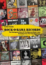 Rock-O-Rama Records: The Outrageous Story Of The Bizarrest Music