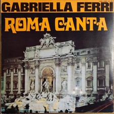 GABRIELLA FERRI – ROMA CANTA – SM 3041 – LP