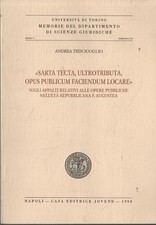 Sarta tecta, ultrotributa, opus publicum faciendum locare : sugli appalti relati