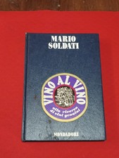 Libri: Mario Soldati, vino al vino alla ricerca di vini genuini, Mondadori .. E5
