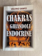 Chakras e ghiandole endocrine fisiologia comparata" Valerio Sanfo