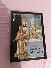 Rosa, piccola… già Santa. 