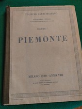 ANTICA GUIDA TURISTICA DEL PIEMONTE DEL 1930 DEL TOURING CLUB ITALIA 