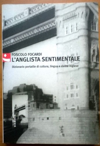 Anglista sentimentale - l'anglista,