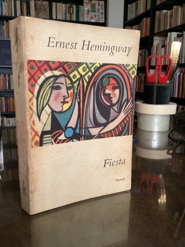 Ernest hemingway fiesta i - hemingway,