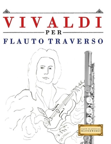 Vivaldi per flauto traverso - vivaldi,
