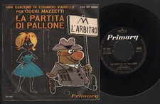 7" COCKI MAZZETTI LA PARTITA DI PALLONE / IL TUO COMPLEANNO EDOARDO VIANELLO