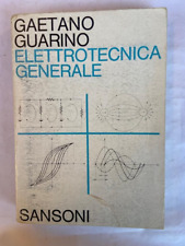 G. Guarino - Elettrotecnica generale - Sansoni Ed. 1987 1° Ed. 5° Rist.