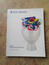 CATALOGO ASTE BOETTO DESIGN E ARTI DECORATIVE DEL NOVECENTO 26 OTTOBRE 2009 RARO