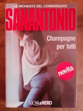 SANANTONIO - CHAMPAGNE PER TUTTI - PRIMA EDIZIONE 1986 - FREDERIC DARD