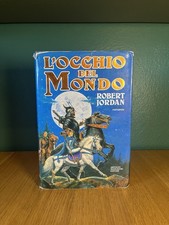 L'occhio Del Mondo- Robert Jordan - Mondadori Prima Edizione 1992