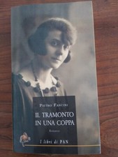 IL TRAMONTO DI UNA COPPA di Pietro Fancini -Ed. I Libri di Pan 2007