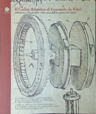 IL CODICE ATLANTICO DI LEONARDO DA VINCI AA.VV. ANTHELIOS EDIZIONI 2007 