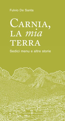 Carnia mia terra - carnia,