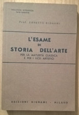 L'ESAME DI STORIA DELL'ARTE Ernesto  Bignami 1964
