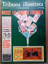 La Tribuna Illustrata 19 Febbraio 1967 Moneta Europea Padre Pio Nigrisoli Napoli