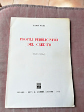 MARIO NIGRO - Profili Pubblicistici Del Credito - Giuffrè Editore 1972