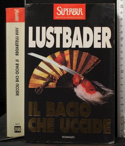 Eric van lustbader - lustbader, bacio