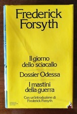 F.FORSYTH-IL GIORNO DELLO SCIACALLO-DOSSIER ODESSA-I MASTINI DELLA GUERRA,1981