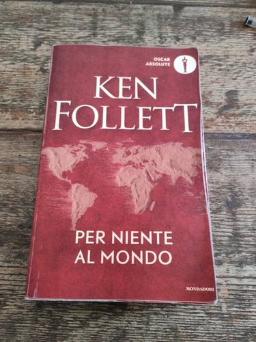 Ken follett per - niente, al