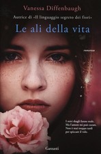 LE ALI DELLA VITA - LIBRO USATO - 9788811671046
