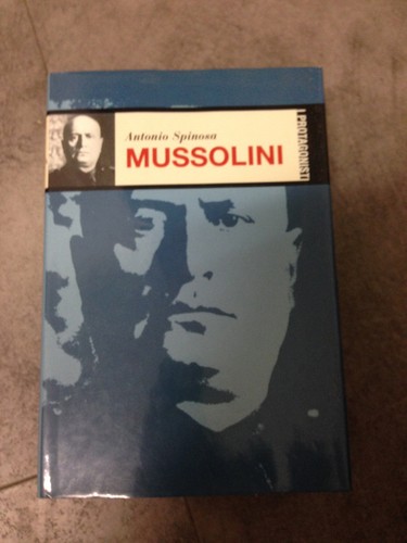Libro mussolini spinosa - mussolini,