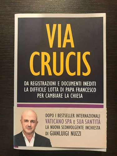 Via crucis gianluigi nuzzi - "via,