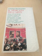 IL MERCATO DELL ARTE - CHRISTIAN HERCHENRODER - SAGGI BOMPIANI  1 ED 1980